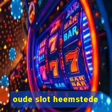 oude slot heemstede